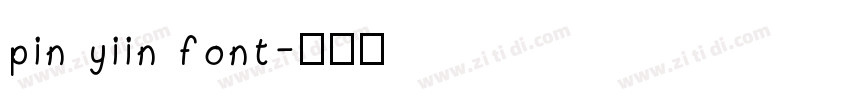 pin yiin font字体转换
